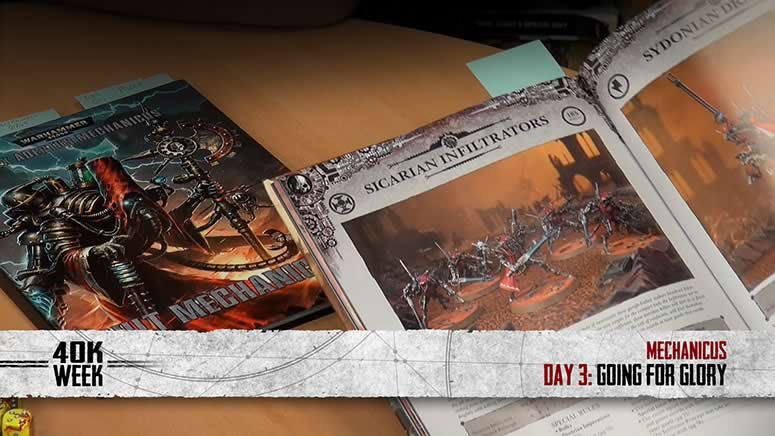 40K Mechanicus Week Day 3 Going For Glory