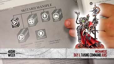 40K Week Mechanicus Day 1 Taking Command XLBS