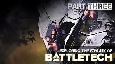 Exploring The World Of BattleTech Part Three: Technology & Mechanics